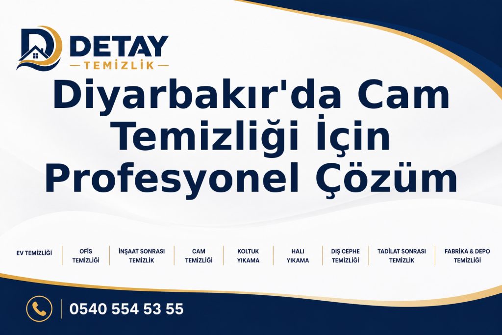 Diyarbakır'da Cam Temizliği İçin Profesyonel Çözüm - Detay Temizlik